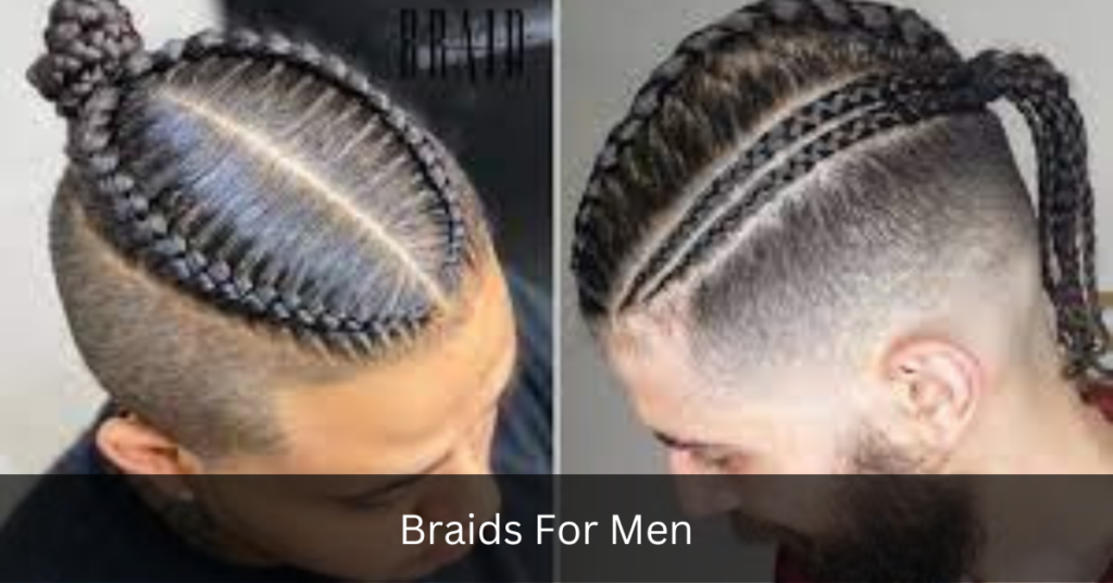 Braids For Men