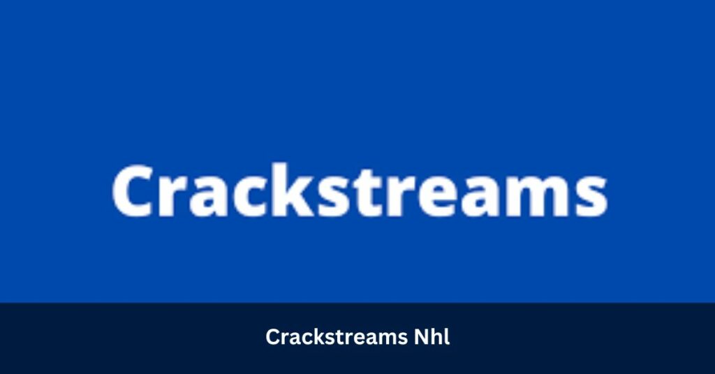 Crackstreams Nhl