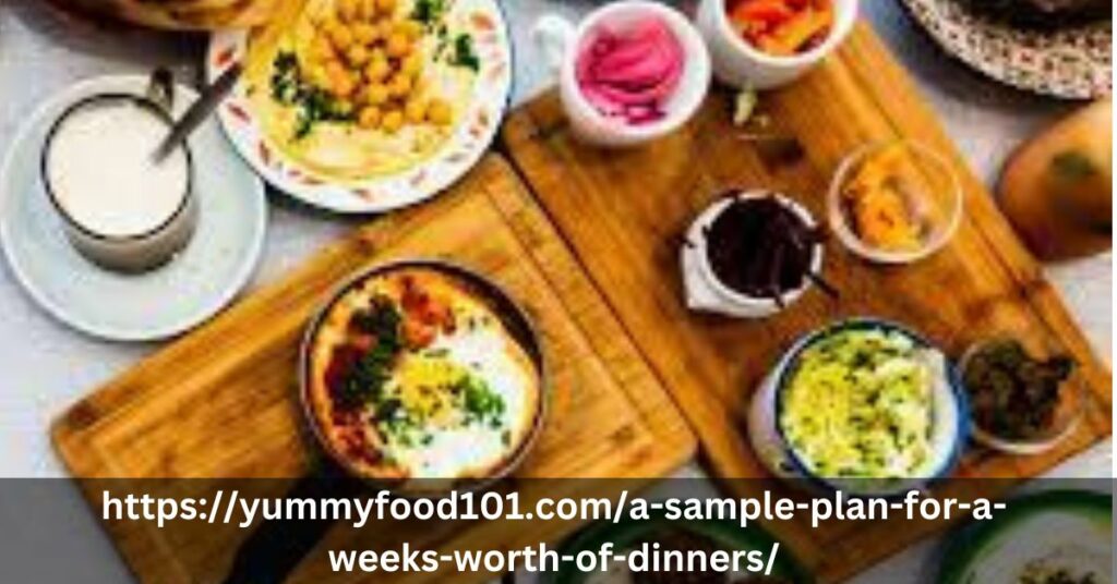 https://yummyfood101.com/a-sample-plan-for-a-weeks-worth-of-dinners/