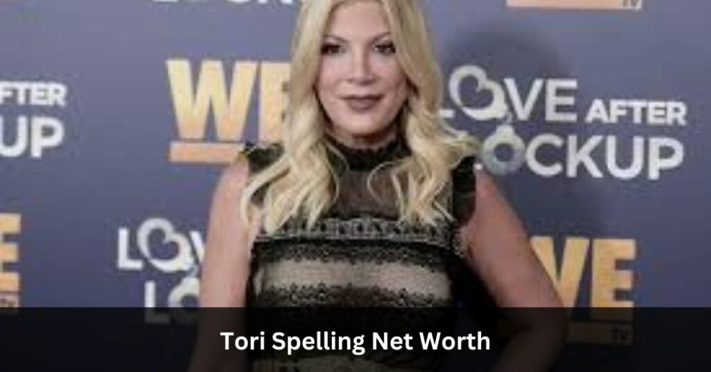 Tori Spelling Net Worth